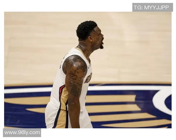 鹈鹕官方宣布锡安因右膝手术将缺席整个赛季重创球队阵容